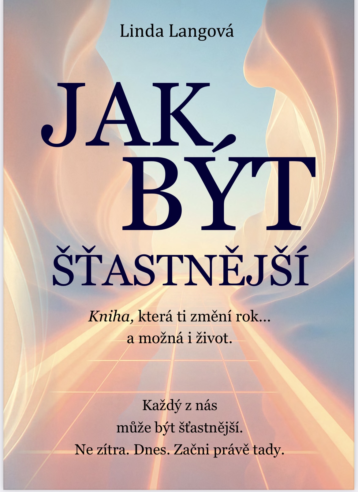 Kniha Jak být šťastnější, Linda Langová