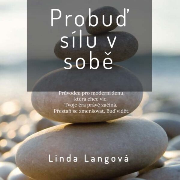 Probuď v sobě sílu